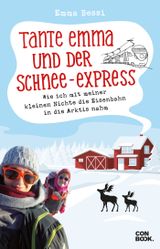 Tante Emma und der Schnee-Express Cover des Buches Tante Emma und der Schnee-Express (ISBN: 9783958894013)