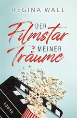 Der Filmstar meiner Träume Cover des Buches Der Filmstar meiner Träume (ISBN: B08PDLR6Y2)