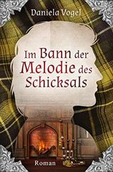Im Bann der Melodie des Schicksals Cover des Buches Im Bann der Melodie des Schicksals (ISBN: B08W9P2LNM)