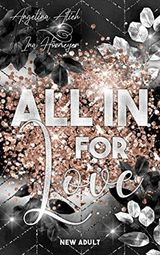 All In For Love Cover des Buches All In For Love (ISBN: B0B9ZWQBCL)