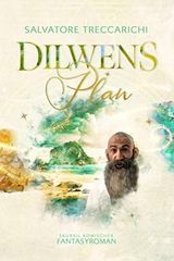 Dilwens Plan: Skurril komischer Fantasyroman Cover des Buches Dilwens Plan: Skurril komischer Fantasyroman (ISBN: B0BYVT95QX)