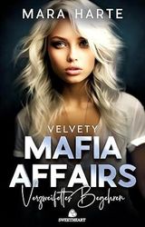 Verzweifeltes Begehren (Mafia Affairs 2) Cover des Buches Verzweifeltes Begehren (Mafia Affairs 2) (ISBN: B0CH3F4JC1)