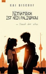 Nitnatsnok ist kein Palindrom: ... Hannah aber schon Cover des Buches Nitnatsnok ist kein Palindrom: ... Hannah aber schon (ISBN: B0FY6RVJ7Y)