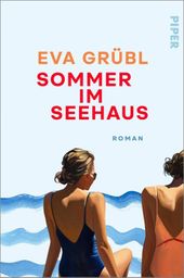 Sommer im Seehaus Cover des Buches Sommer im Seehaus (ISBN: 9783492069014)