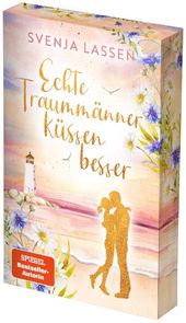 Echte Traummänner küssen besser Cover des Buches Echte Traummänner küssen besser (ISBN: 9783690283267)