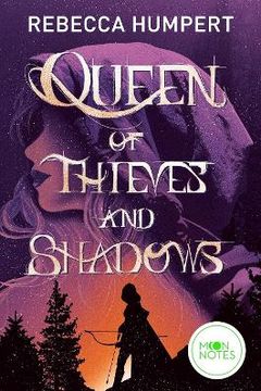 Queen of Thieves and Shadows