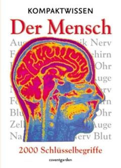 Der Mensch: 2000 Schlüsselbegriffe