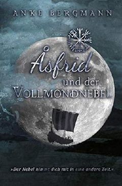 Asfrid und der Vollmondnebel