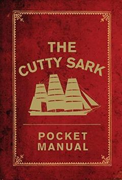 The Cutty Sark: Pocket Manual