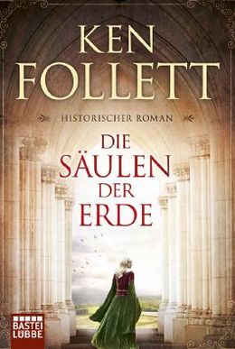 Ken Follett - Die Säulen der Erde (ISBN: 9783404171651)