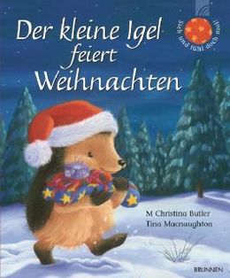 Der kleine Igel feiert Weihnachten von M Christina Butler 