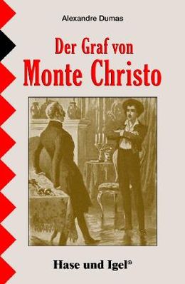 Der Graf Von Monte Christo: Schulausgabe Von Alexandre Dumas Bei