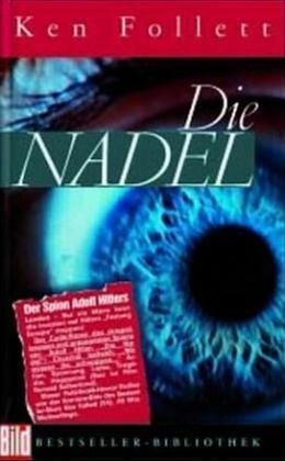 Die Nadel Von Ken Follett Bei LovelyBooks (Krimi Und Thriller)