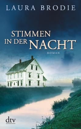 Stimmen in der Nacht Roman von Laura Brodie bei LovelyBooks