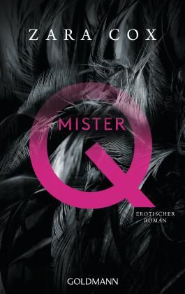 Mister Q: Erotischer Roman von Zara Cox bei LovelyBooks (Erotische  Literatur)
