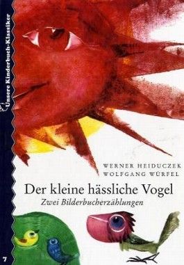 Der Kleine H ssliche Vogel Zwei Erz hlungen Von Werner Heiduczek Bei Der Kleine H ssliche Vogel Zwei Erz hlungen Von Werner Heiduczek Bei