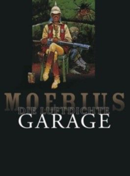 Die hermetische Garage von Moebius bei LovelyBooks (Comic) Die hermetische Garage von Moebius bei LovelyBooks (Comic)