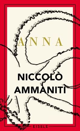 Anna Von Niccolò Ammaniti Bei Lovelybooks Science Fiction