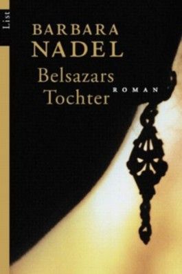 Belsazars Tochter Von Barbara Nadel Bei Lovelybooks Krimi Und Thriller