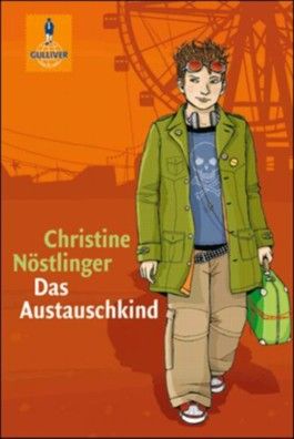 Das Austauschkind von Christine Nöstlinger bei LovelyBooks ...