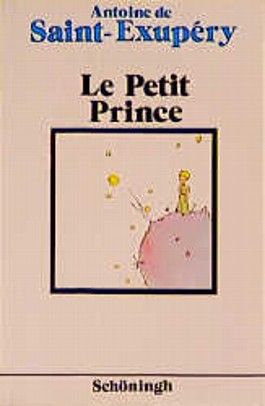 Le Petit Prince Von Antoine De Saint Exupéry Bei Lovelybooks