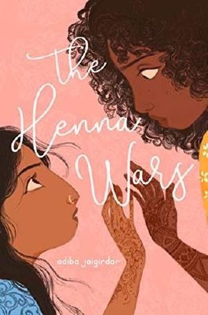 The Henna Wars by Adiba Jaigirdar The Henna Wars by Adiba Jaigirdar