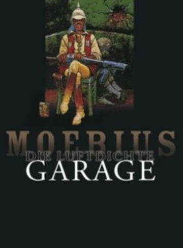 Die hermetische Garage von Moebius bei LovelyBooks (Comic)