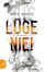 Lüge nie!