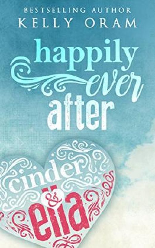 kelly oram happily ever after