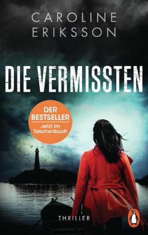 Die Vermissten: Thriller von Caroline Eriksson bei LovelyBooks (Krimi