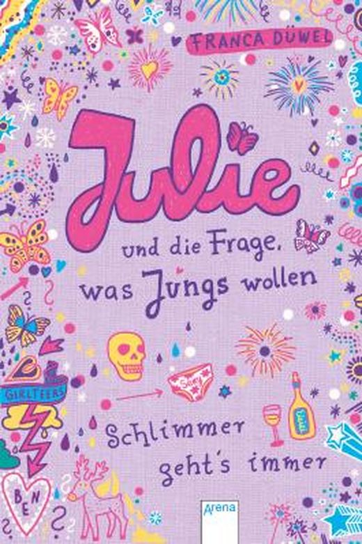 Julie und die Frage, was Jungs wollen: Schlimmer geht's immer (4) von