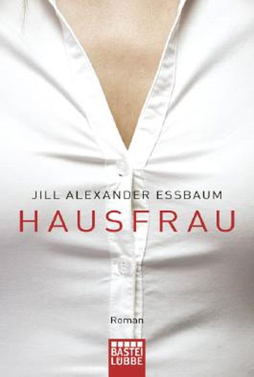 Hausfrau by Jill Alexander Essbaum