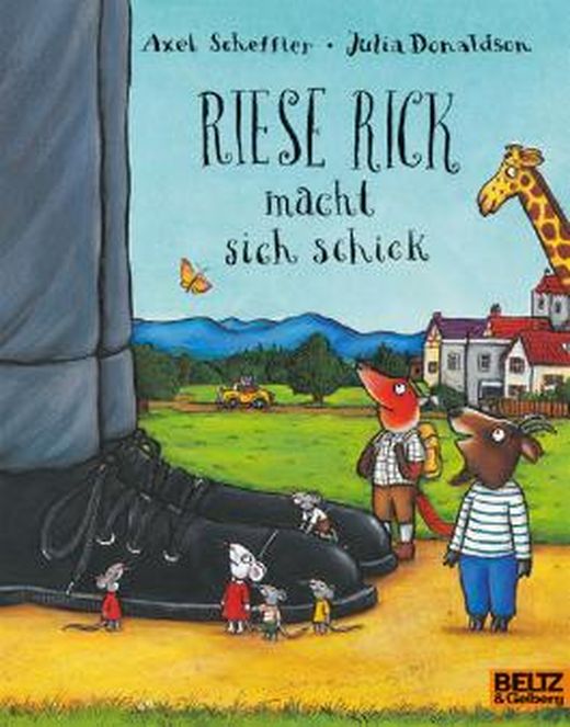 Riese Rick macht sich schick von Julia Donaldson bei LovelyBooks