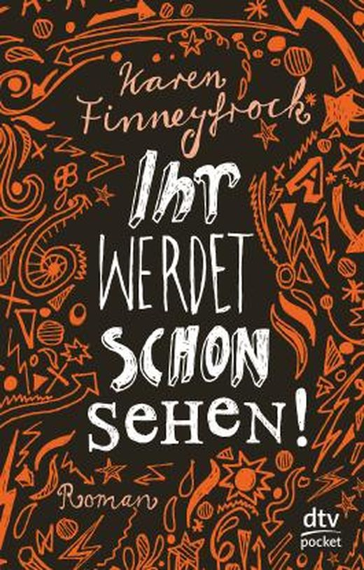 Ihr werdet schon sehen! von Karen Finneyfrock bei LovelyBooks (Jugendbuch)