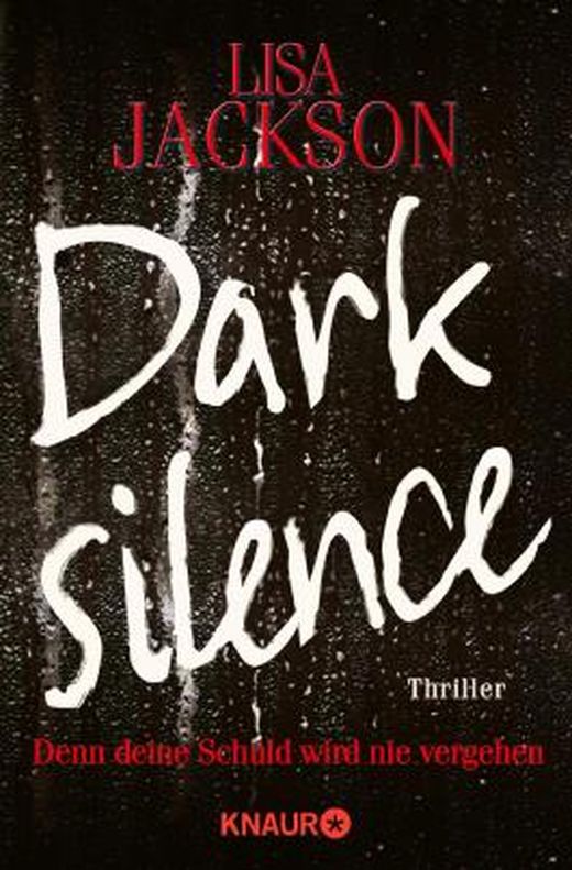 Dark Silence von Lisa Jackson bei LovelyBooks (Krimi und