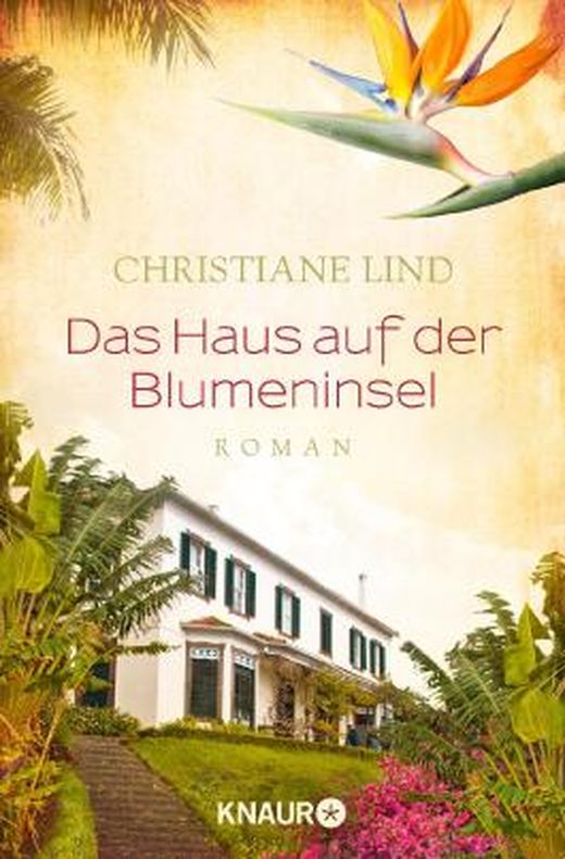 Das Haus auf der Blumeninsel von Christiane Lind bei