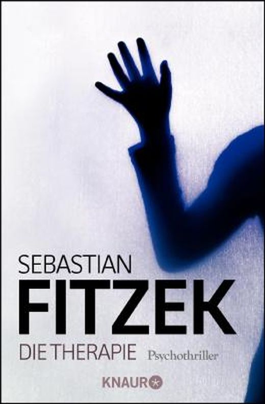 Die Therapie Von Sebastian Fitzek Bei Lovelybooks Krimi Und Thriller 7907