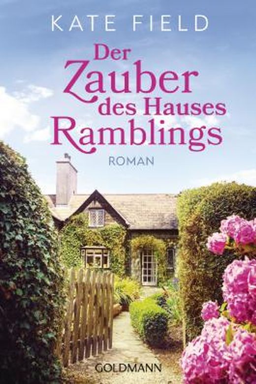 Der Zauber des Hauses Ramblings von Kate Field bei