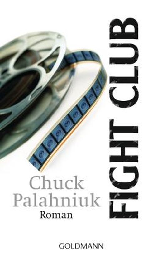 Fight Club Von Chuck Palahniuk Bei LovelyBooks (Roman)