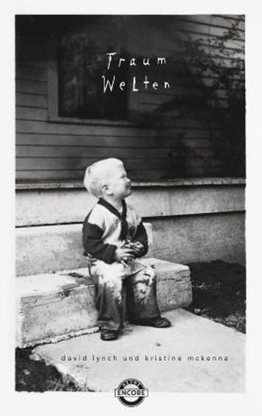 Traumwelten von David Lynch bei LovelyBooks (Biografie)