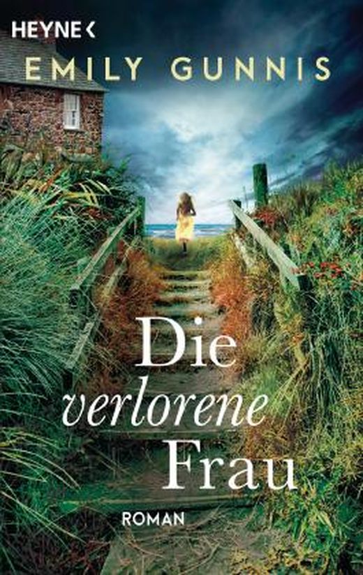 Die verlorene Frau von Emily Gunnis bei LovelyBooks (Roman)