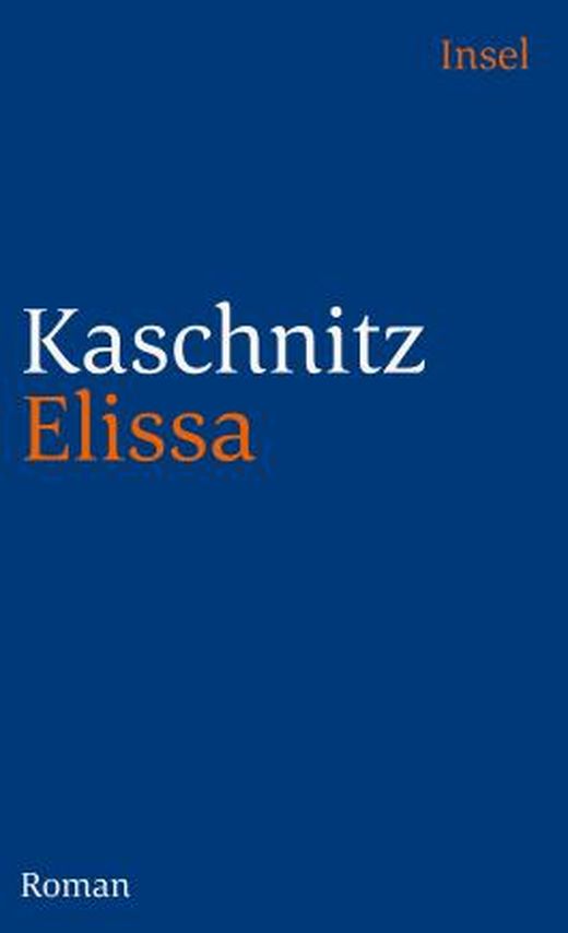 Elissa von Marie Luise Kaschnitz bei LovelyBooks (Roman)