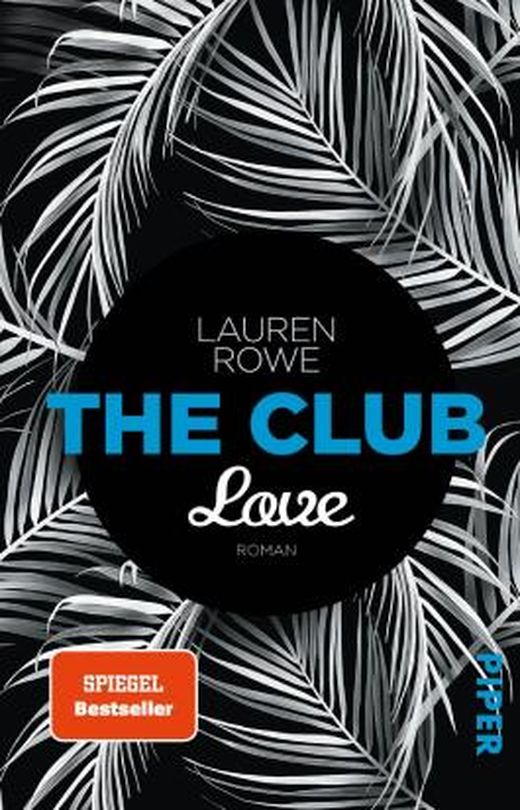 The Club by Lauren Rowe