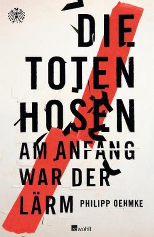 Die Toten Hosen von Philipp Oehmke bei LovelyBooks (Biografie)