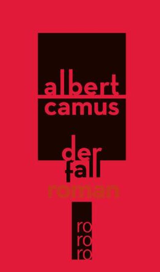 The Fall by Albert Camus The Fall by Albert Camus