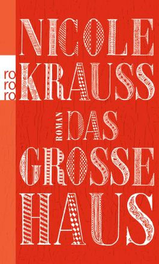 Das große Haus von Nicole Krauss bei LovelyBooks (Roman)