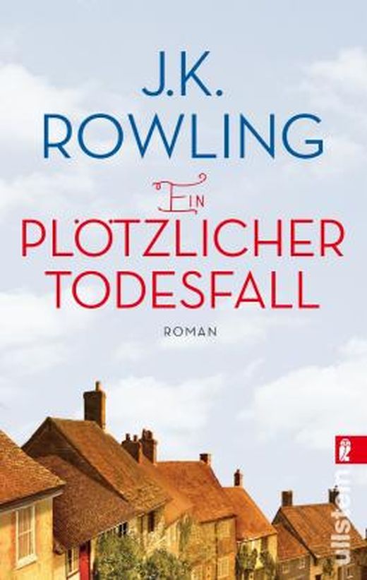 Ein Plötzlicher Todesfall Von Joanne K. Rowling Bei LovelyBooks (Roman)