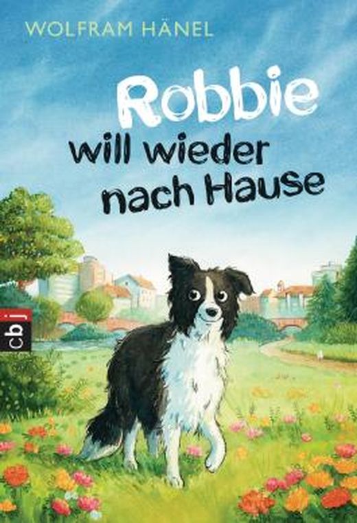 Robbie will wieder nach Hause von Wolfram Hänel bei