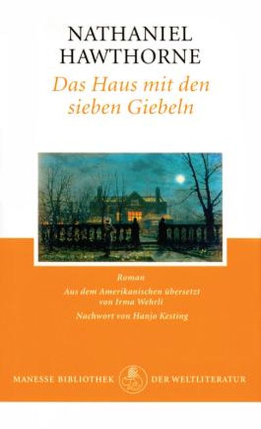 Das Haus mit den sieben Giebeln von Nathaniel Hawthorne