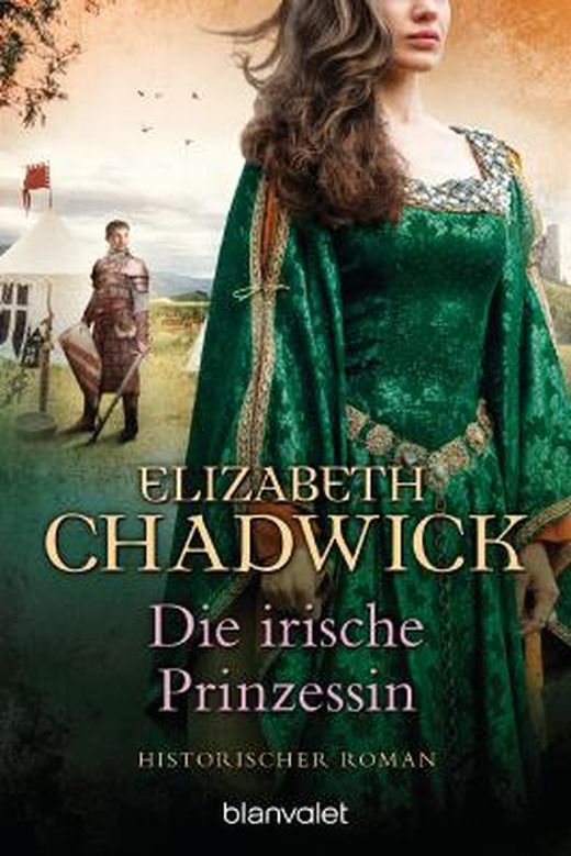 Die Irische Prinzessin: Historischer Roman Von Elizabeth Chadwick Bei ...